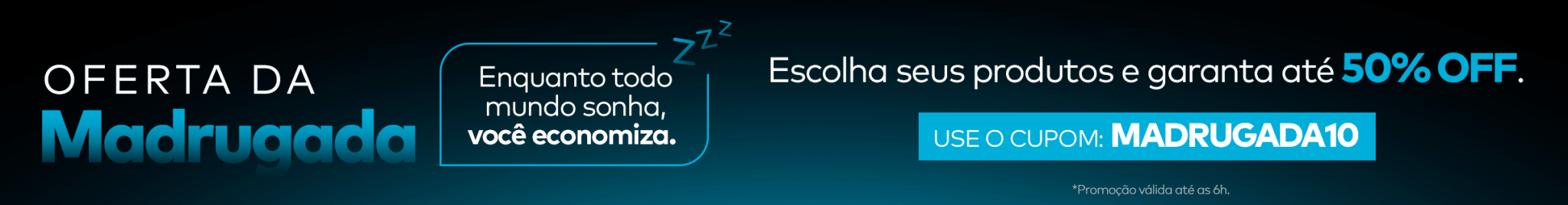 Ofertas da Madrugada - Hidratei